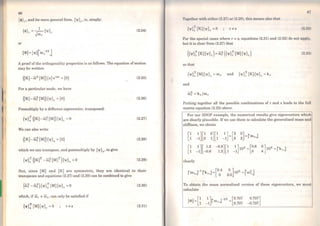 1
46
{+}r' and its more general forro, fo/}r' is, simply:
(2.24)
or
A proof of the orthogonality properties is as follows. The equation ofmotion
may be written
(2.25)
For a particular modc, we have
(2.26)
Premultiply by a different. eigenvector, transposed:
(2.27)
We can also write
(2.28)
which we can transpose, and postmultiply by {'l'}'r, to give
(2.29)
But, since [M] and [K] are symmetric, they are identical t.o their
transposes and equat.ions (2.27) and (2.29) can be combined to give
(2.30)
which, if Wr -t:: @8 , can only be satisfied if
(2.31)
"7
Togcthcr wit.h cithcr (2.27) or (2.29), t.his mcans also that
(2.32)
For the special cases where r =s, equations (2.31) and (2.32) do not apply,
but it is clear from (2.27) that
({'li}; [K]{'li}r ) =w; ({'V}; (M]{'I'}r ) (2.33)
so that
and
Puttirlg together all the possible combinations of r and s leads to the full
matrix equation (2.22) abovc.
For our 2DOF example, the numerical results give eigenvectors which
are clearly plausible. Ifwe use them to calculate the generalised mass and
stiffness, we obtain
clearly
f-mrJ-11'-krJ =[ºo.4 o]06 r 2jL l 2.0 1 = Wr
To obtain the mass nonnalised version of these eigenvectors, we must
calcu]ate
[<J>]=[l l]r- j - 1/2 = [0.707 0.707]
1 - 1 IDr 0.707 --0.707
 