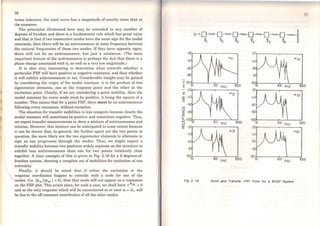 1


76
tenns inLersect, the total curve has a magnitude of exactly twice that at
tbe crossover.
The principles illustrated here may be extended to any number of
degrees of freedom and there is a fundamental rule which has great value
and that is that if two consecutive modes have the sarne sign for the modal
constants, tben there will be an antiresonance at some frequency between
the natural frequencies of those two modes. If they have opposite signs,
there will not be an antiresonance, but just a minimum. (The most
important feature of tbe antiresonance is perhaps the fact that there is a
phase change associated with it, as well as a very low magnitude.)
It is also very interesting to determine what controls whether a
particular FRF will have positive or negative constants, and thus whether
it will exhibit antiresonances or not. Considerable insight may be gained
by considering the origin of the modal constant: it is the product of two
eigenvector elements, one at the response point and the other at the
excitation point. Clearly, if we are considering a point mobility, then the
modal constant for every mode must bc positive, it being the square of a
number. This means that for a point FRF, there must be an antiresonance
following every resonance, without exception.
The situation for transfer mobilities is less categoric because clearly the
modal constant will sometimes be positive and sometimes negative. Thus,
we expect transfer measurements to show a mixture of antiresonances and
minima. However, this mixture can be anticipated to some extent because
it can be shown that, in general, the further apart are the two points in
question, tbe more likely are the two eigenvector elements to alternate in
sign as one progresses through the modes. Thus, we might expect a
transfer mobility between two positions widely separate on the structure to
exhibit less antiresonances than one for two points relatively close
together. A clear example of this is given in Fig. 2.16 for a 6 degrees-of-
freedom system, showing a complete set of mobilities for excitation atone
extrem.ity.
Finally, it should be noted that if either the excitation or the
response coordinates happen to coincide with a node for one of the
modes (i.e. (4> jr)(4> kr) =O), then that mode will not appear as a resonance
on tbe FRF plot. This arises since, for such a case, we shall have rAjk = O
and so the only response which will be encountered at or near ro = IDr will
be due to the off-resonant contribution of all the other modes.
Fig 2. 16
77
100 (Hzl tXlO
"'21 o(51
'()()()
100 (Hz) 1000
"-31 o(61
Polnt and Transfer FRF Plots for a 6DOF System
 