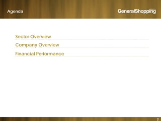 Agenda
Sector Overview
Company OverviewCompany Overview
Financial Performance
2
 