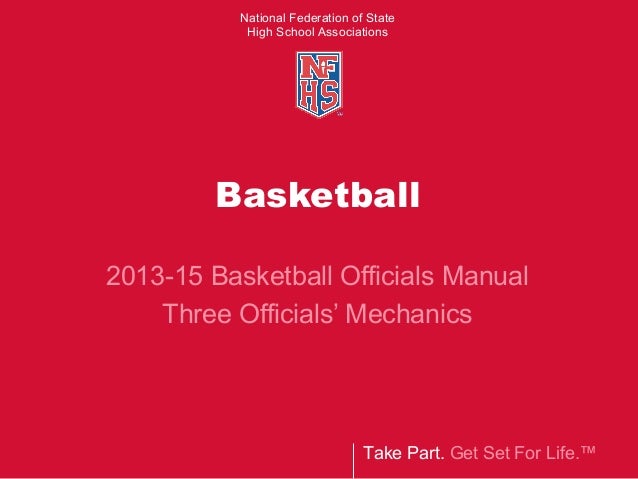 2013 15 Basketball 3 Man Mechanics Nfhs