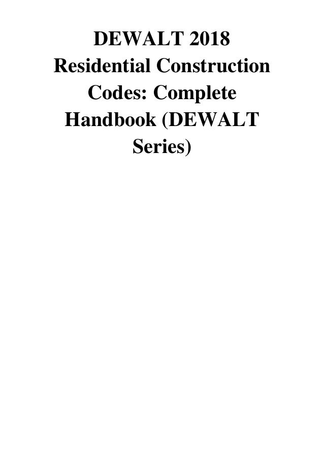 DEWALT 2018 Residential Construction Codes PDF Lynn Underwood Complete Handbook (DEWALT Series)