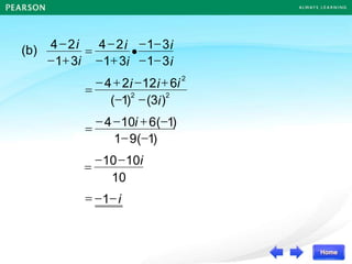 i


= 1
i


=
10
10
10
i



+


=
)
1
(
9
1
)
1
(
6
10
4
(b)
i
i
i
i
i
i




+


=
+



3
1
3
1
3
1
2
4
3
1
2
4
i
i
i
i


+

+

=
)
3
(
)
1
(
6
12
2
4
2
2
2
 
