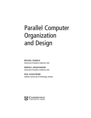 Parallel Computer Organization And Design (eBook PDF) Parallel Computer Organization and Design | PDF