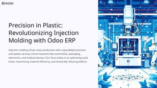 Reduce Injection Scrap Odoo ERP for Injection Molding Industry – Optimize Production & Reduce ...