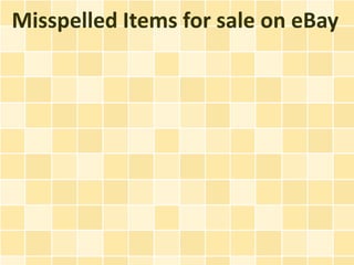 Misspelled Items for sale on eBay