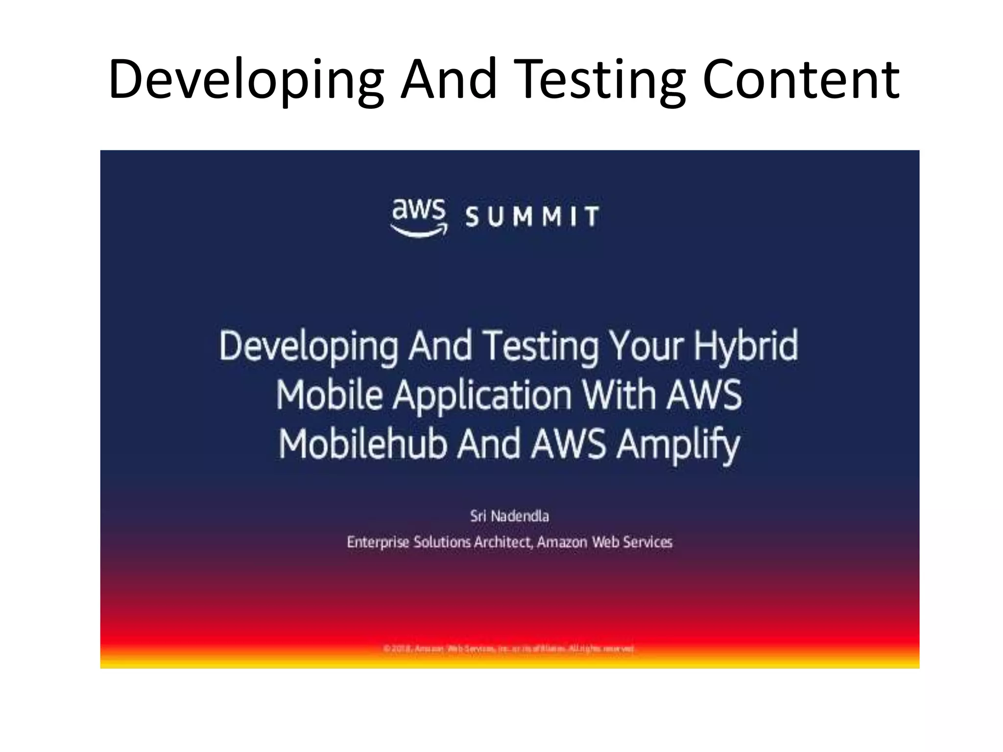 Developing And Testing Content
 