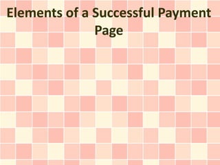 Elements of a Successful Payment Page