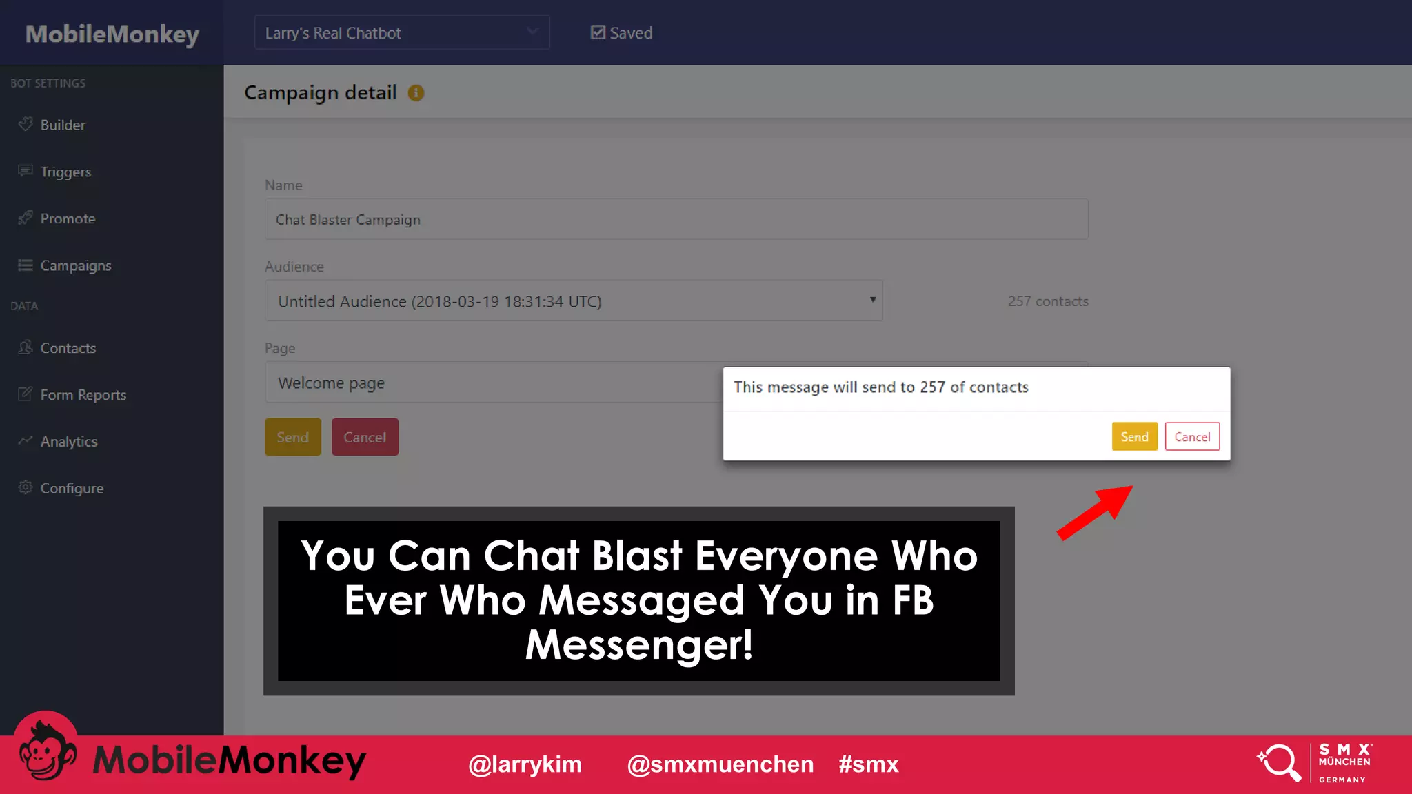 You Can Chat Blast Everyone Who
Ever Who Messaged You in FB
Messenger!
@larrykim @smxmuenchen #smx
 