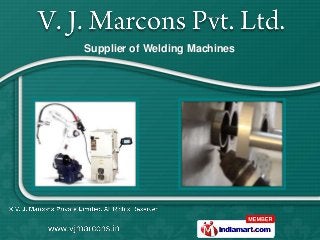 Supplier of Welding Machines
 