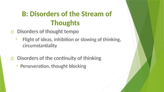 Thought Dysfunction disorder of thoughts.................ppt