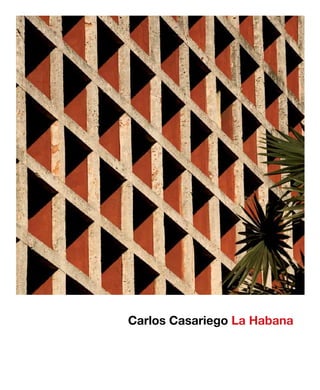 Carlos Casariego La Habana
 