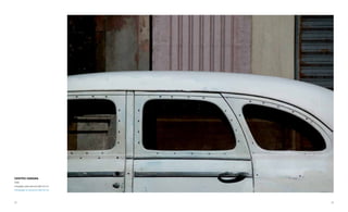 CENTRO HABANA
2008
Fotografía sobre aluminio 88x120 cm
Photograph on aluminium 88x120 cm




34                                    35
 