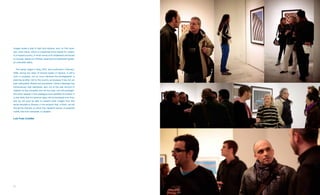 images reveal a play of light and shadow, and, on this occa-
sion, even colour, which is a response to the hoped for vivacity
of a tropical country, in which some of its inhabitants are forced
to conceal, behind an infinitely repainted and plastered façade,
an untenable reality.


     This series, begun in May, 2007, and continued in February,
2008, during two stays of several weeks in Havana, is still a
work in progress, not so much because the photographer is
planning another visit to the country as because it has not yet
been adequately filtered and processed. Carlos Casariego has
tremendously high standards, and, out of the vast amount of
material he has compiled over his two trips, only the photogra-
phs which appear in this catalogue have satisfied his criteria. It
is very likely that his extreme rigour will be tempered over time,
and we will soon be able to present other images from this
series devoted to Havana, in the certainty that, in them, we will
find all the intensity of which this masterful sensor of essential
motifs, free from anecdote, is capable.


Luis Feás Costilla




14                                                                   15
 