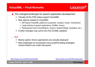 Voice Browsing And Multimodal Interaction In 2009