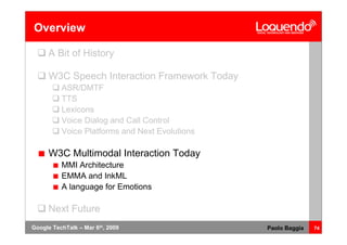 Voice Browsing And Multimodal Interaction In 2009