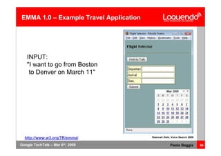 Voice Browsing And Multimodal Interaction In 2009