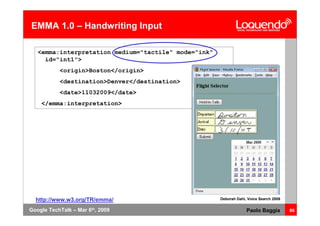 Voice Browsing And Multimodal Interaction In 2009