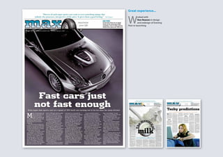 Great experience...
W
orked with
Ron Reason in design
and redesign of Evening
Post re-launching.
 