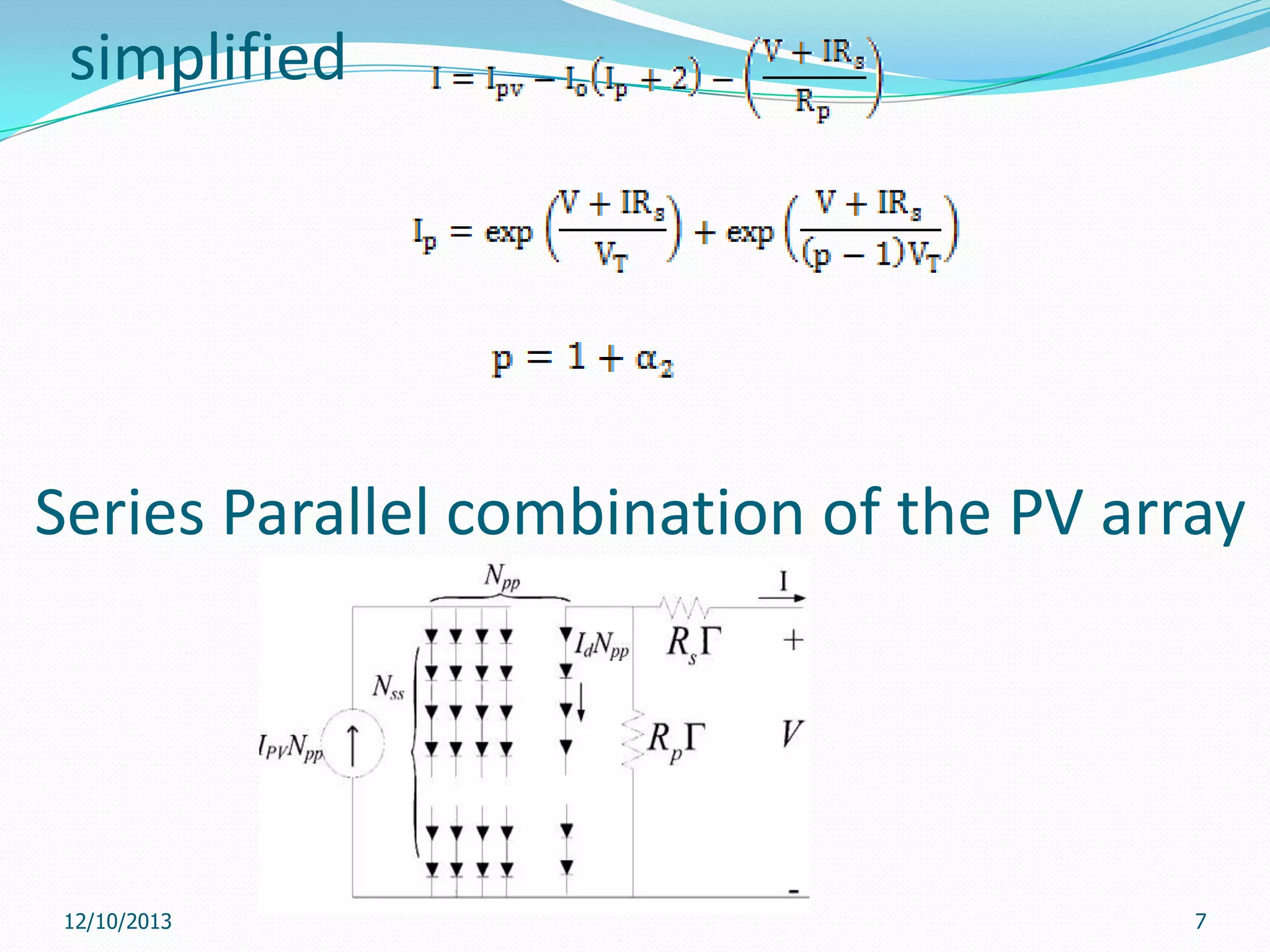 simplified

Series Parallel combination of the PV array

12/10/2013

7

 