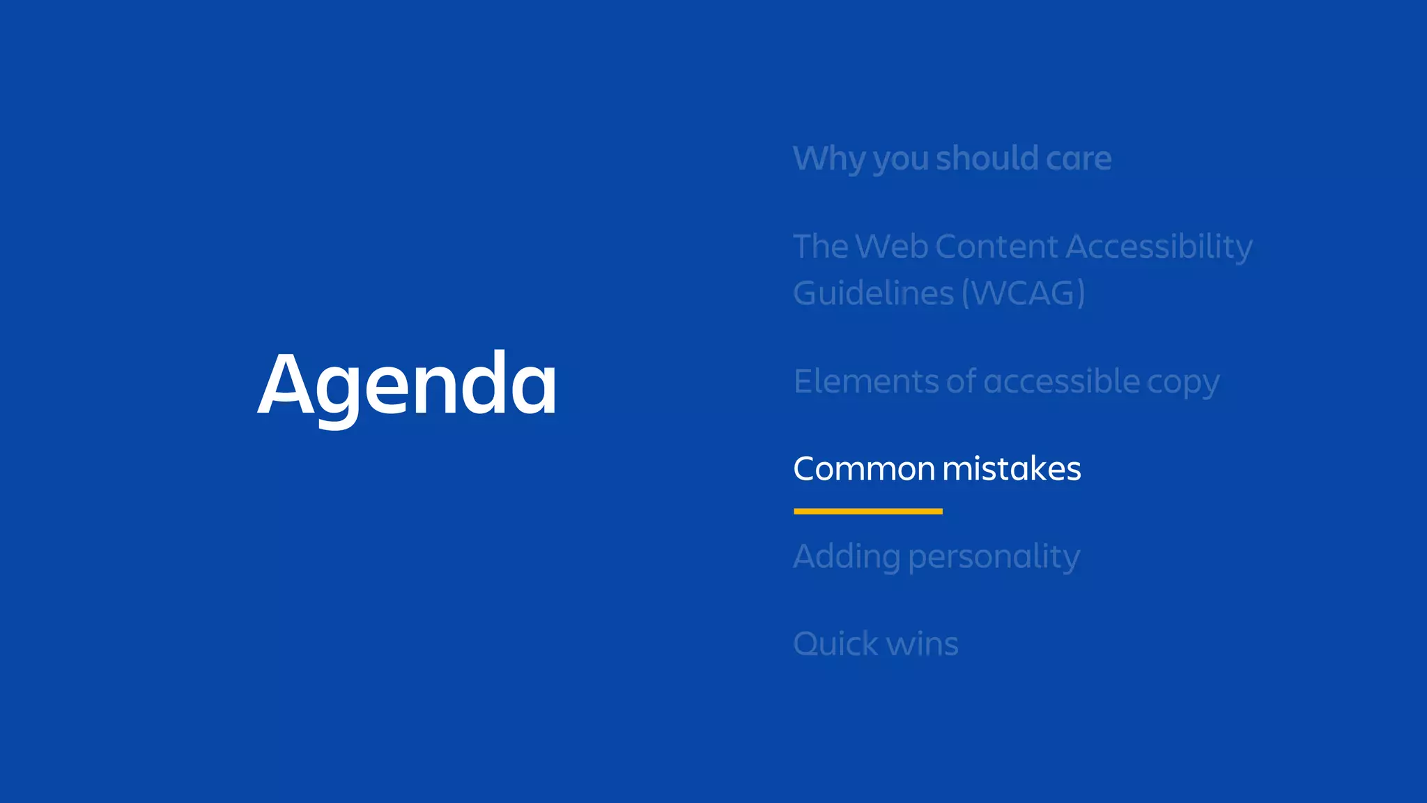 Agenda
Common mistakes
 