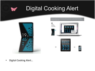 Finger ReaderDigital Cooking Alert…อุปกรณ์สุดไฮเทคที่จะทำให้ทุกคนในบ้านกลับมาใช้เวลาทานอาหารร่วมกันทุกเย็นDigital Cooking Alert