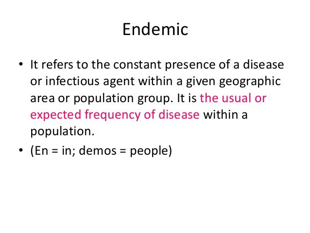 endemic meaning in medical terms