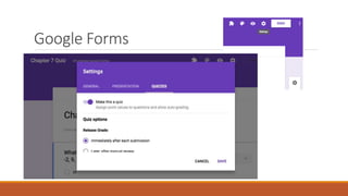 Google Forms
 