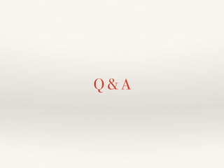 Q & A
 