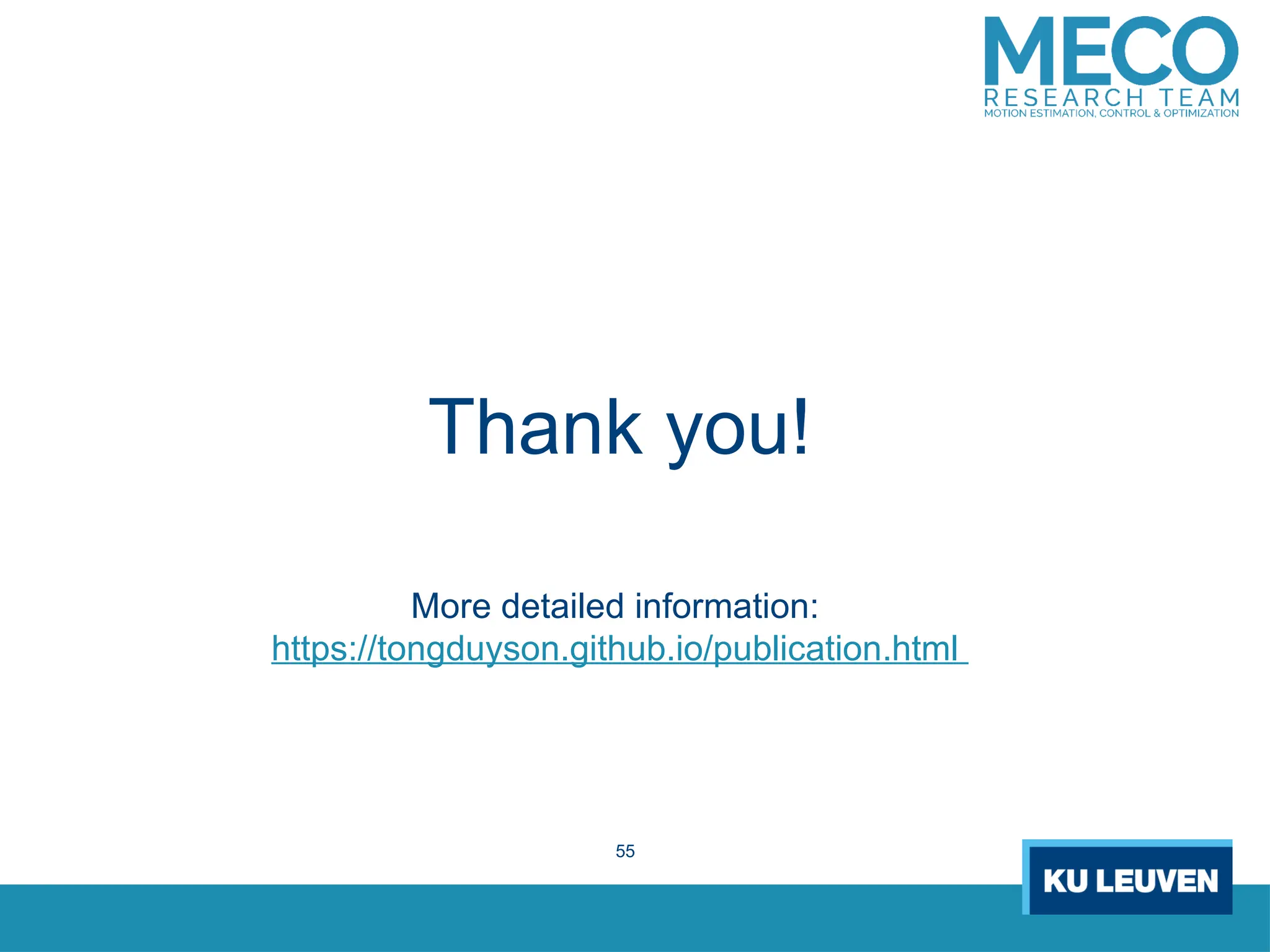 55
Thank you!
More detailed information:
https://tongduyson.github.io/publication.html
 