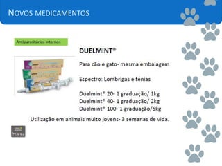NOVOS MEDICAMENTOS
 