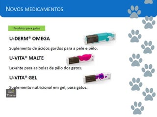 NOVOS MEDICAMENTOS
 