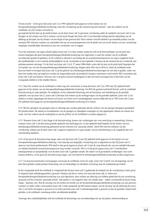 Tevens mocht – in het geval dat [eiser sub 1] in 1995 opdracht heeft gegeven tot het sluiten van een
beroepsarbeidsongeschiktheidsverzekering, maar die verzekering op dat moment nog niet bestond – naar het oordeel van de
rechtbank van [X] worden verwacht en
gevergd dat hij het later op de markt komen van de door [eiser sub 1] gewenste verzekering onder de aandacht van [eiser sub 1] zou
brengen. In die situatie was [X] er immers van de op de hoogte dat [eiser sub 1] een bijzonder belang had bij uitbreiding van de
dekking op dat punt, die hij immers van het begin af aan gewenst had. Deze situatie verschilt derhalve op essentiële punten van die
waaraan ING refereert wanneer zij concludeert dat op een assurantiepersoon niet de plicht rust om na het sluiten van een verzekering
mogelijke aantrekkelijke alternatieven aan een verzekerde voor te leggen.
Voor het aannemen van eigen schuld zijdens [eiser sub 1] in deze situatie omdat hij zelf uit de bewoordingen van de polis had
moeten begrijpen dat geen beroepsarbeidsongeschiktheidsverzekering was afgesloten, is naar het oordeel van de rechtbank
onvoldoende gesteld of gebleken. In dit verband is allereerst van belang dat de assurantietussenpersoon een eigen zorgplicht heeft,
die onafhankelijk is van eventuele deskundigheid van de verzekerde en niet ophoudt te bestaan op het moment dat de verzekerde zijn
polisdocumenten ontvangt. Uit de brief van [eiser sub 1] d.d. 27 maart 2006 blijkt voorts dat hij juist uit de polis heeft begrepen dat
wel sprake was van een beroepsarbeidsongeschiktheidsverzekering, hetgeen door ING niet is betwist. Zoals de rechtbank reeds
hiervoor heeft overwogen had [eiser sub 1] op het gebied van arbeidsongeschiktheidsverzekeringen als een leek te gelden, zodat van
hem niet zonder meer gevergd kon worden de toegezonden polis op juistheid te kunnen controleren, noch mocht ING verwachten dat
[eiser sub 1] dit zou kunnen. Of [eiser sub 1] de polis inclusief aanhangsels al dan niet heeft ontvangen kan in het licht van het
voorgaande derhalve in het midden blijven.
4.13. Naar het oordeel van de rechtbank is echter nog niet vast komen te staan dat [eiser sub 1] in 1995 aan [X] opdracht heeft
gegeven tot het sluiten van een beroepsarbeidsongeschiktheidsverzekering. Nu ING dit gemotiveerd heeft betwist, acht de rechtbank
bewijslevering ter zake geboden. De stelplicht, en bij voldoende betwisting ook de bewijslast, met betrekking tot de gestelde
opdracht, rust op [eiser sub 1]. [eiser sub 1] beroept zich immers op de rechtsgevolgen van de gestelde opdracht. [eiser sub 1] zal
derhalve worden opgedragen het bewijs te leveren van feiten en/of omstandigheden waaruit blijkt dat hij in 1995 [eiser sub 1] aan
[X] opdracht heeft gegeven een beroepsarbeidsongeschiktheidsverzekering af te sluiten.
4.14. Bij het oproepen van getuigen moet er rekening mee worden gehouden dat het verhoor van een getuige doorgaans gemiddeld
60 minuten duurt. De namen en woonplaatsen van de getuigen en tijdstippen waartegen zij zijn opgeroepen, dienen ten minste een
week voor het verhoor aan de wederpartij en aan de griffier van de rechtbank te worden opgegeven.
4.15. Wanneer [eiser sub 1] niet slaagt in de bewijslevering, komen zijn vorderingen niet voor toewijzing in aanmerking. Immers,
wanneer [eiser sub 1] de door hem gestelde opdracht niet heeft gegeven, of zijn opdracht heeft beperkt tot het sluiten van een
arbeidsongeschiktheidsverzekering gebaseerd op het criterium van ‘passende arbeid’, heeft ING met het afsluiten van die
verzekering voldaan aan de door [eiser sub 1] gegeven opdracht en is geen sprake van een tekortkoming in de zorgplicht dan wel
onrechtmatig handelen.
4.16. In het geval de bewijslevering slaagt, staat vast dat [eiser sub 1] aan [X] opdracht heeft gegeven tot het sluiten van een
beroepsarbeidsongeschiktheidsverzekering. Vast staat dat een dergelijke verzekering niet is afgesloten en dat [X] [eiser sub 1]
daarover niet heeft geïnformeerd. ING heeft in dat geval tegenover [eiser sub 1] niet de zorg betracht die van een redelijk bekwaam
en redelijk handelend assurantietussenpersoon mag worden verwacht. ING is in dat geval jegens [eiser sub 1] toerekenbaar
tekortgeschoten en aansprakelijk voor de door [eiser sub 1] geleden schade. De onder I en II gevorderde verklaringen voor recht
kunnen derhalve, in het geval de bewijslevering slaagt, voor wat betreft de arbeidsongeschiktheidsverzekering worden toegewezen.
4.17. Uit proceseconomische overwegingen overweegt de rechtbank voorts als volgt. [eiser sub 1] heeft voor de begroting van de
door hem geleden schade primair benoeming van een deskundige en subsidiair verwijzing naar de schadestaat gevorderd.
In het voorgaande heeft de rechtbank al vastgesteld dat de heer [eiser sub 1] gedurende de looptijd van de verzekering in ieder geval
in enigerlei mate arbeidsongeschikt is geweest. Partijen zijn het er voorts over eens dat [eiser sub 1], indien een
beroepsarbeidsongeschiktheidsverzekering zou zijn afgesloten, meer rechten op uitkering zou hebben gehad dan bij een verzekering
op grond van het criterium ‘passende arbeid’. Dat sprake is van enigerlei mate van schade staat – indien voornoemde bewijslevering
slaagt – daarmee vast. Wat de omvang van de rechten uit hoofde van de beroepsarbeidsongeschiktheidsverzekering zou zijn geweest,
wanneer en onder welke voorwaarden [eiser sub 1] daar aanspraak op had kunnen maken, wat de omvang van de uitkering die [eiser
sub 1] wel heeft ontvangen is geweest en in welke periode [eiser sub 1] arbeidsongeschikt is geweest en dus de gestelde schade heeft
geleden, is de rechtbank vooralsnog echter onvoldoende duidelijk.
Vanwege deze onduidelijkheden acht de rechtbank de benoeming van een deskundige niet op zijn plaats; beantwoording en

113

 