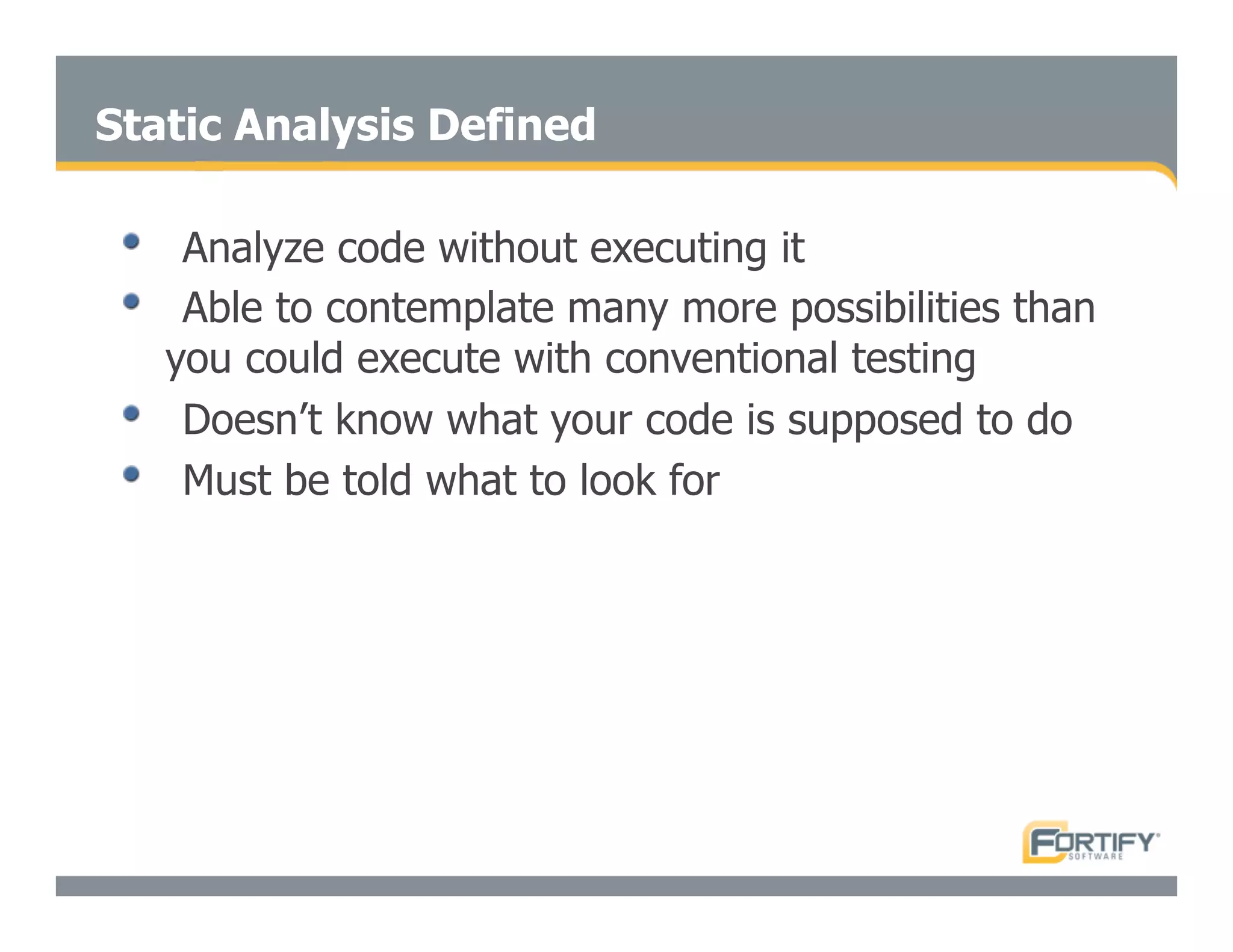 Secure Programming With Static Analysis