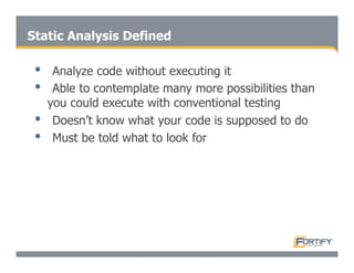 Secure Programming With Static Analysis