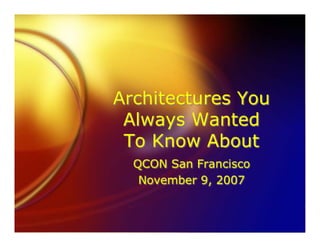 Introduction Architectures Youve Always Wondered About