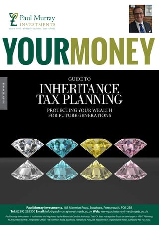 INHERITANCE
TAX PLANNING
PROTECTING YOUR WEALTH
FOR FUTURE GENERATIONS
GUIDE TO
FINANCIALGUIDE
 