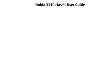 Nokia 3110 classic User Guide
 