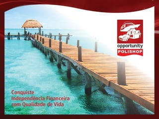 APRESENTAÇÃO DO NEGÓCIO - POLISHOP.COM.VC