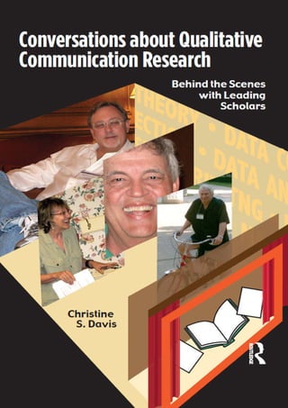 Conversations about Qualitative Communication Research: Insights from ...