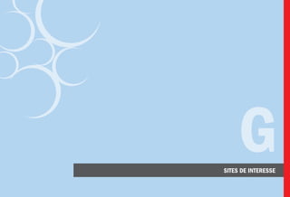 SITES DE INTERESSE
G
 