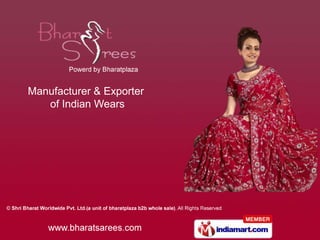 Manufacturer & Exporter
   of Indian Wears
 
