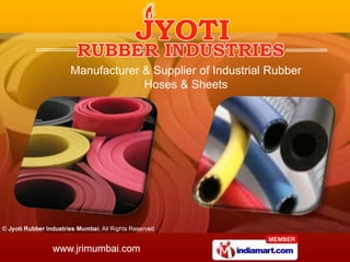 Manufacturer & Supplier of Industrial Rubber
             Hoses & Sheets
 
