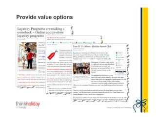 Provide value options




                        Google Confidential and Proprietary   26
 
