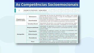As Competências Socioemocionais
 