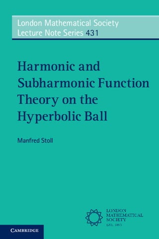 Harmonic and subharmonic function theory on the hyperbolic ball 1st ...