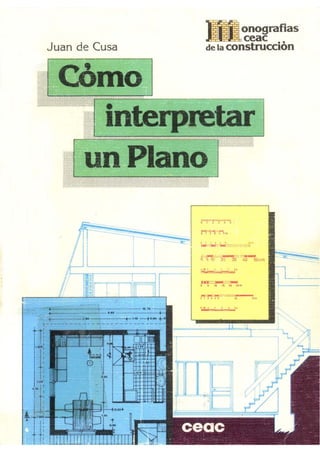 13756786 como-interpretar-un-plano-monografias-ceac-de-la-construccion