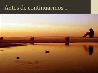 Antes de continuarmos...
 