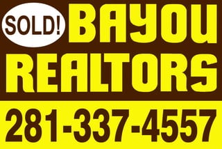bayou realtors sign yellow background