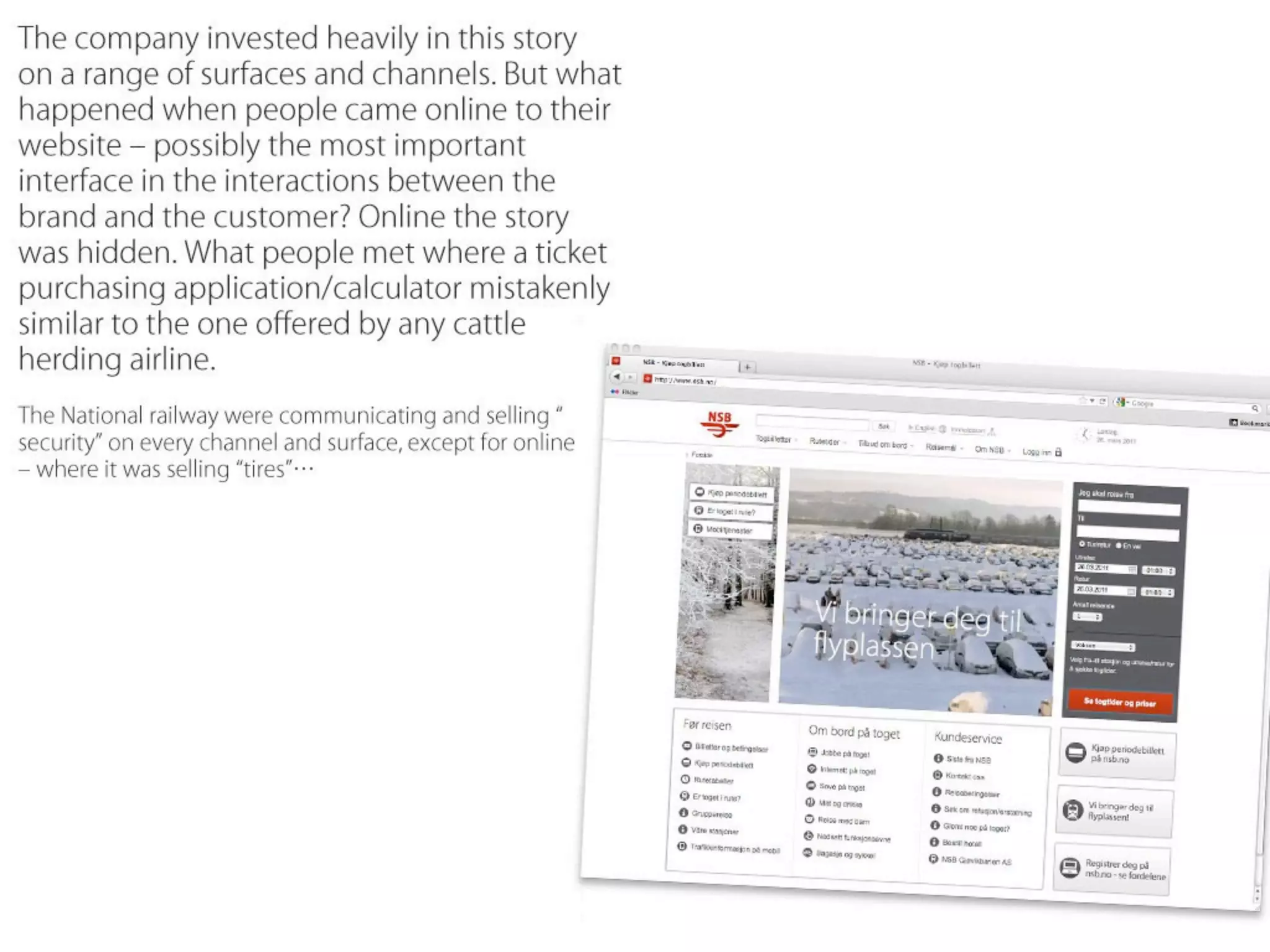 Outside - the future is not in front of us...