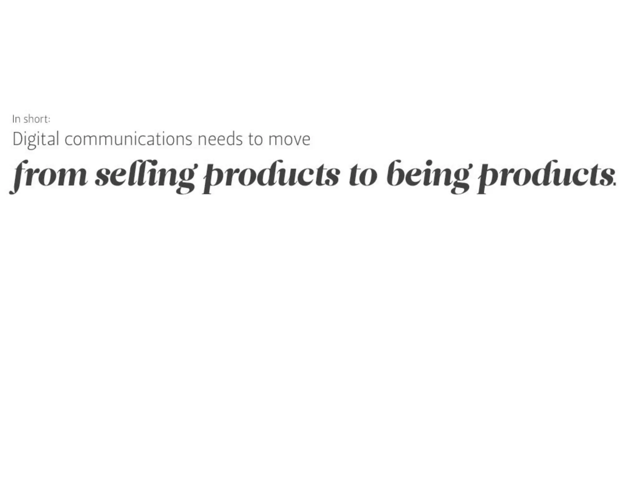 Outside - the future is not in front of us...